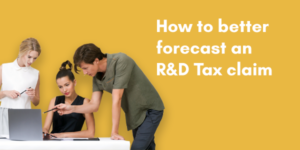 How to better forecast your R&D tax claim